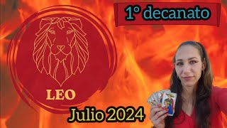 LEO♌️JULIO 2024🔥1°Decanato23 julio al 2 agostohoroscopomensualdecanatossig oszodiacalesleo [upl. by Petrina]