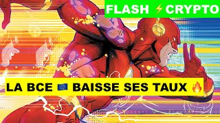 🚨FLASH CRYPTO⚡️ENFIN LA BCE BAISSE SES TAUX ⚠️ RESUME ET ANALYSE DU DISCOURS DE Christine LAGARDE 🔥 [upl. by Pruchno]