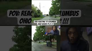 Reacting to Columbus Ohio hoods  Subscribe [upl. by Noteek8]