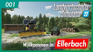 LS22  001  Ellerbach  Willkommen in Ellerbach  Lets play  gameplay  german  deutsch [upl. by Amol40]