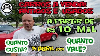 CARROS A VENDA ANTIGOS E USADOS A PARTIR DE R 1000000 14 04 2024 [upl. by Anerac]