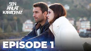 Sen Anlat Karadeniz  Lifeline  Episode 1 [upl. by Airamat]