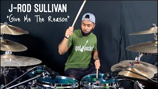 Jrod Sullivan  quotGive Me The Reasonquot Produced by Jrod [upl. by Zoila]