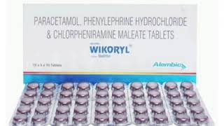 WIKORYL Tablets PARACETAMOL PHENYLEPHRINE HYDROCHLORIDE amp CHLORPHENIRAMINE MALEATE TABLETS [upl. by Lydia879]