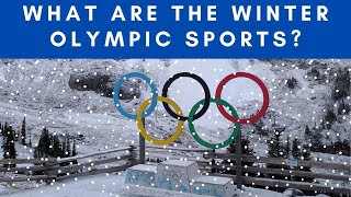 WHAT ARE THE WINTER OLYMPIC SPORTS [upl. by Faber]