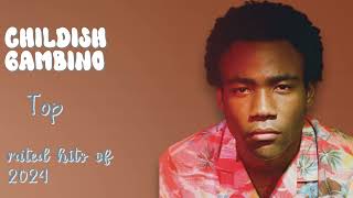 Childish GambinoYears best tracks Hits 2024 CollectionHighRanking Tracks CompilationCorre [upl. by Akitan]