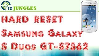 How to Hard Reset Samsung S Duos GTS7562 [upl. by Caneghem]