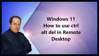 Windows 11 How to use ctrl alt del in Remote Desktop [upl. by Hollinger]