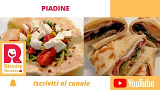 Piadine  Ricette Testate [upl. by Gearard]