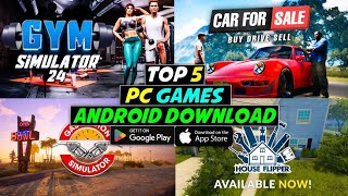 Top 5 Pc Games For Android  Pc Games For Android  PC Games On Android [upl. by Frissell416]