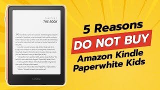 DONT BUY Amazon Kindle Paperwhite Kids BEFORE WATCHING THIS 🚫📚 5 Reasons [upl. by Yahsed]