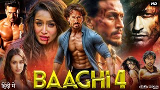 Baaghi 4 Full Movie  Tiger Shroff  Shraddha Kapoor  Mohd Talib  Review amp Explanation [upl. by Cathee657]