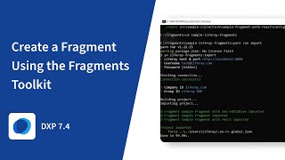 How to Create a Fragment Using the Fragments Toolkit in Liferay DXP 74 [upl. by Strade]