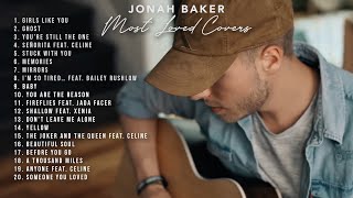 Jonah Baker  20 Most Loved Acoustic Covers [upl. by Matthiew342]