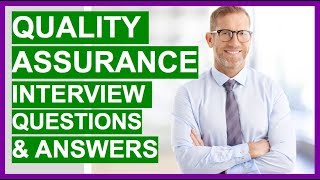 QUALITY ASSURANCE Interview Questions And Answers QA Interview Questions [upl. by Aimahs]