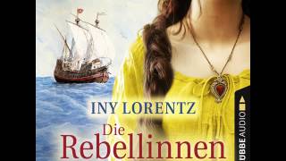 Iny Lorentz  Die Rebellinnen [upl. by Liuqa]