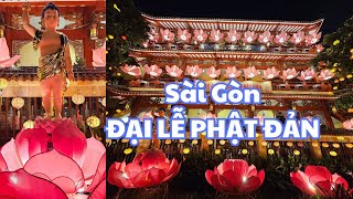 Sài Gòn ĐẠI LỄ PHẬT ĐẢN Chùa Pháp Hoa quận 3 trang trí đèn hoa rực rỡ RẤT ĐẸP AN LẠC [upl. by Billat314]