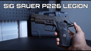 SIG SAUER P226 LEGION UNBOXING amp REVIEW guns sigsauer p226 [upl. by Gilson]