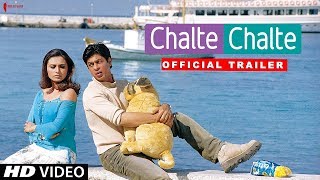 Chalte Chalte  Trailer  Now in HD  Shah Rukh Khan Rani Mukherji  A film by Aziz Mirza [upl. by Nnyleuqcaj]