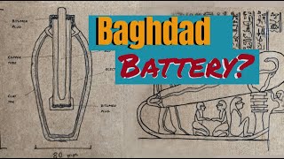 The Baghdad Battery [upl. by Nyrual]