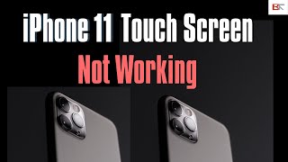 How to Fix iPhone 11 Touch Screen Not Working  Bring Unresponsive Screen to Life for Free [upl. by Antonio278]