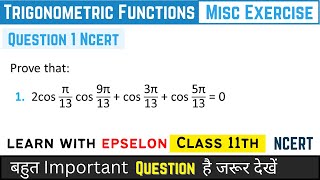 Class 11th Maths  Miscellaneous Exercise Question 1  Chapter 3 Trigonometric Functions NCERT 2024 [upl. by Nale]