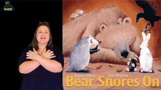 quotBear Snores Onquot  ASL Storytelling [upl. by Eenrahc]