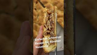 Einfaches Schweizer Rezept für Bündner Nusstorte schweizerrezept engadinernusstorte easyrecipe [upl. by Isiah575]