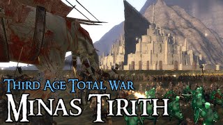 EPIC MINAS TIRITH SIEGE  Third Age Total War [upl. by Furgeson]