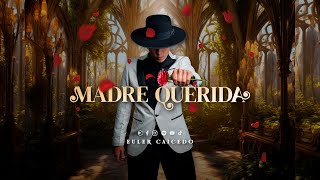 Madre Querida  Euler Caicedo Official Video [upl. by Arlyne]