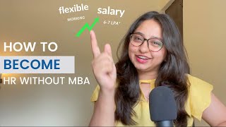 How to Become HR without MBA Career in HR Growth Salary Job Options [upl. by Annasiul]