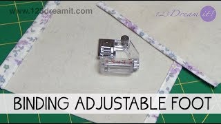 HOW TO USE THE BINDING ADJUSTABLE FOOT [upl. by Lainey]