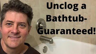 Unclog A BathtubGuaranteed [upl. by Ivar]