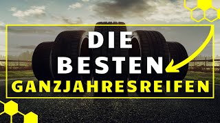 Ganzjahresreifen TEST  Die besten Ganzjahresreifen im Vergleich [upl. by Cohette]