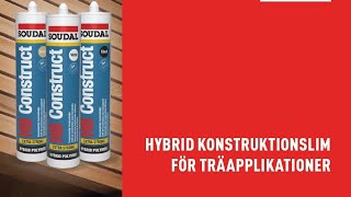 Soudal HB Construct Isocyanatfritt D4 lim för träapplikationer [upl. by Laerol815]