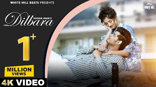 Dilbara Full Video Soham Naik  Aryan Chaudhary  Hindi Songs 2024  Hindi Romantic Songs [upl. by Inajar]