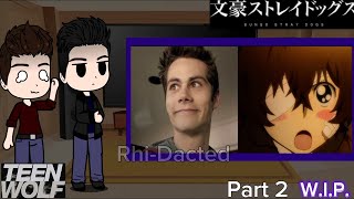 Teen Wolf Reacts to Stiles Stilinski as Dazai Osamu Part 2 WIP  Temporary Hiatus [upl. by Higginson]