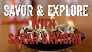 Savor amp Explore with Sarah Gavigan [upl. by Jed]