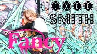 Lexee Smith  Fancy [upl. by Thomasine]