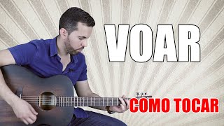 Como Tocar VOAR  Tim ft Rui Veloso  Aula de Guitarra [upl. by Tavie]