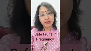 Which Fruits are Safe in Pregnancy [upl. by Barraza]