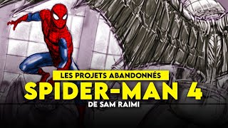 SpiderMan 4 de Sam Raimi le projet abandonné [upl. by Giacomo330]