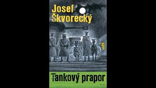 Tankový prapor  Josef Škvorecký audiokniha cz [upl. by Neliak281]