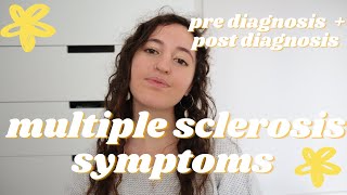 Multiple Sclerosis Symptoms Then vs Now I Pre Diagnosis and Post Diagnosis [upl. by Drisko346]