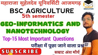 Geoinformatics And Nanotechnology Top15 Most Important Questions Bsc Agriculture 5th Semester [upl. by Collar893]