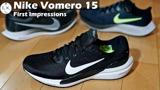 Nike Air Zoom Vomero 15 First Impressions amp Comparisons [upl. by Millie]