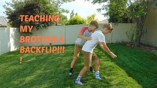 TEACHING MY BROTHER HOW TO BACKFLIP [upl. by Eizdnil969]