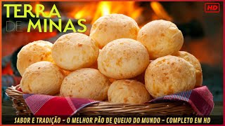 ESPECIAL PÃO DE QUEIJO MINEIRO  Terra de Minas 2024 [upl. by Stedmann799]