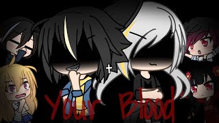 Your Blood  Gacha Life Mini Movie Part 2 [upl. by Roux]