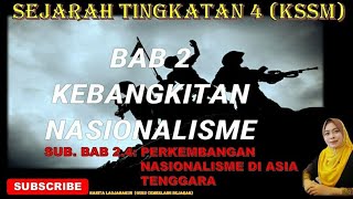 SUB BAB 24 PERKEMBANGAN NASIONALISME DI ASIA TENGGARA [upl. by Lovmilla551]